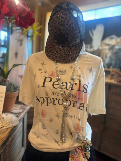 Pearls are Appropriate Tee